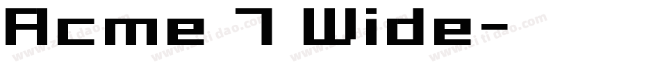 Acme 7 Wide字体转换